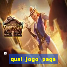 qual jogo paga dinheiro de verdade